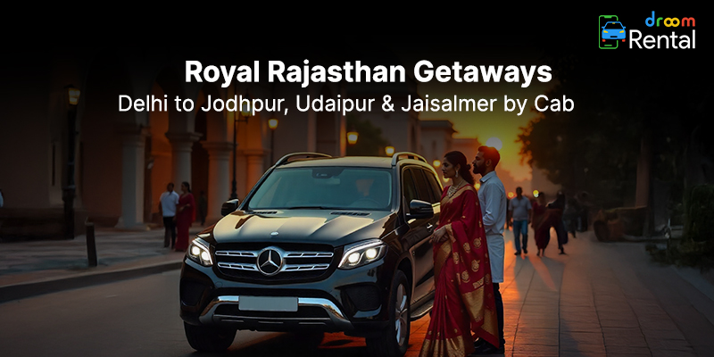 Royal Places to Visit in Rajasthan